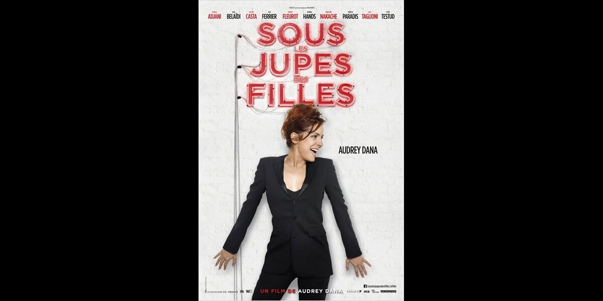 Actrice Sous Les Jupes Des Filles Photo : Audrey Dana - Affiche de Sous les jupes des filles. - Purepeople