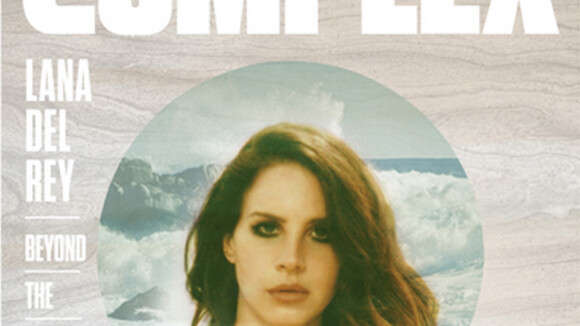 Lana Del Rey : ''J'ai couché avec pas mal de mecs du show-business''