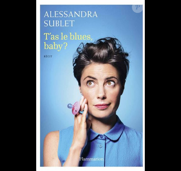 T'as le blues, baby ? un livre d'Alessandra Sublet.