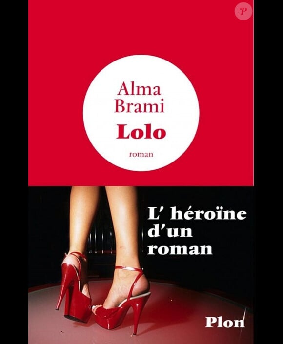 Alma Brami - Lolo - paru chez Plon en janvier 2013.