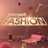Projet Fashion : à partir du 3 mars sur D8.