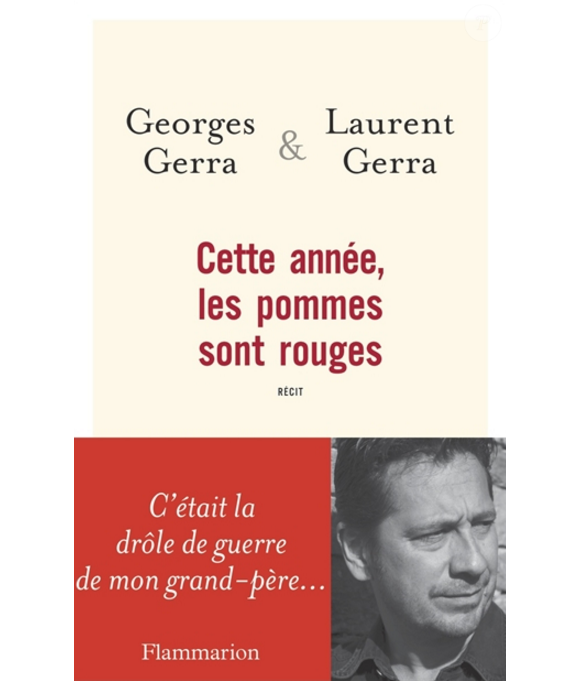 "Cette année, les pommes sont rouges", de Georges et Laurent Gerra, Flammarion, paru le 14 octobre 2015.