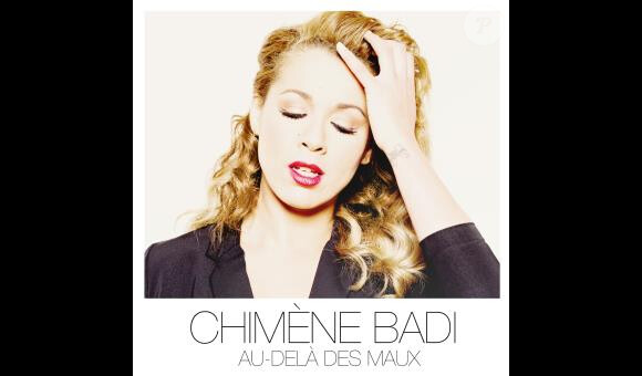 Le nouvel album de Chimène Badi, Au-délà des maux, est sorti le 4 septembre 2015.