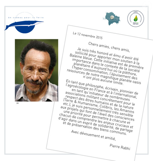 Pierre Rabhi - En marge de la COP21 "La baleine bleue" s'installe à Paris et les artistes s'engagent pour soutenir ce projet de l'association "Un cadeau pour la terre" le 30 novembre 2015. Chaque personnalité a signé un engagement de soutient au projet "La baleine bleue".