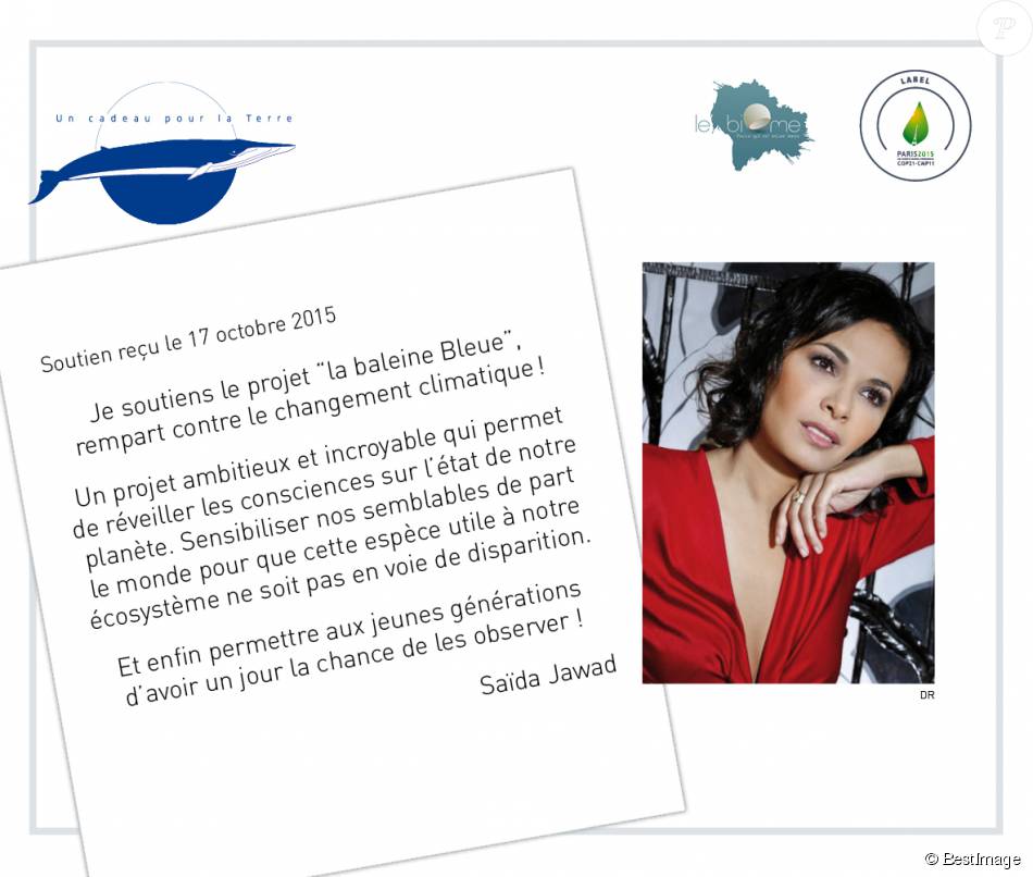 Saïda Jawad - En marge de la COP21 &quot;La baleine bleue&quot; s&#039;installe à Paris et les artistes s&#039;engagent pour soutenir ce projet de l&#039;association &quot;Un cadeau pour la terre&quot; le 30 novembre 2015. Chaque personnalité a signé un engagement de soutient au projet &quot;La baleine bleue&quot;.