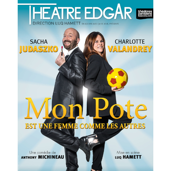 À partir du 5 janvier 2016, Charlotte Valandrey donnera la réplique à Sacha Judaszko dans "Mon pote est une femme comme les autres", une comédie d'Anthony Michineau au Théâtre Edgar.