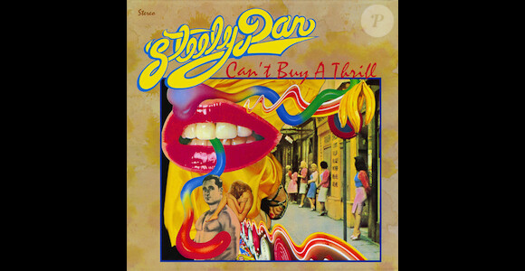 Steely Dan, Can't Buy a Thrill, premier album du duo en 1972.