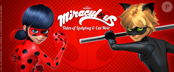 Miraculous, les aventures de LadyBug et Chat Noir.