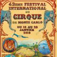 Affiche du 42e Festival International du Cirque de Monte-Carlo, du 18 au 28 janvier 2018 sous le chapiteau de Fontvieille, sous la présidence de la princesse Stéphanie de Monaco.