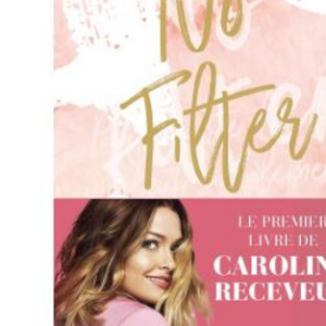 Couverture du livre de Caroline Receveur, "No Filter"