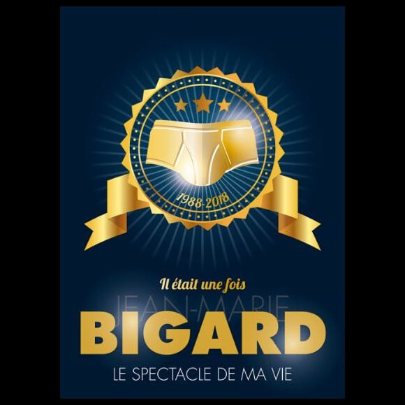 Affiche du spectacle "Il était une fois Jean-Marie Bigard".