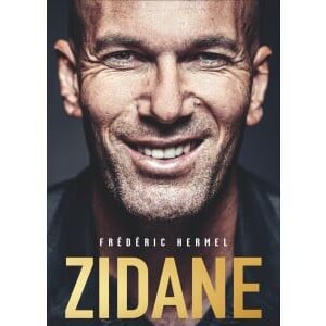 Couverture de l'autobiographie de Zinédine Zidane, "Zidane", publiée par Frédéric Hermel aux éditions Flammarion le 6 novembre 2019.