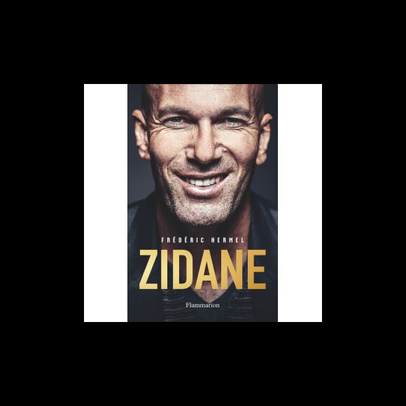 Couverture de l'autobiographie de Zinédine Zidane, "Zidane", publiée par Frédéric Hermel aux éditions Flammarion le 6 novembre 2019.