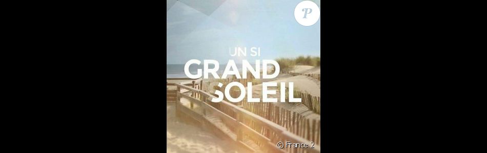 "Un si grand soleil", série diffusée sur France 2.