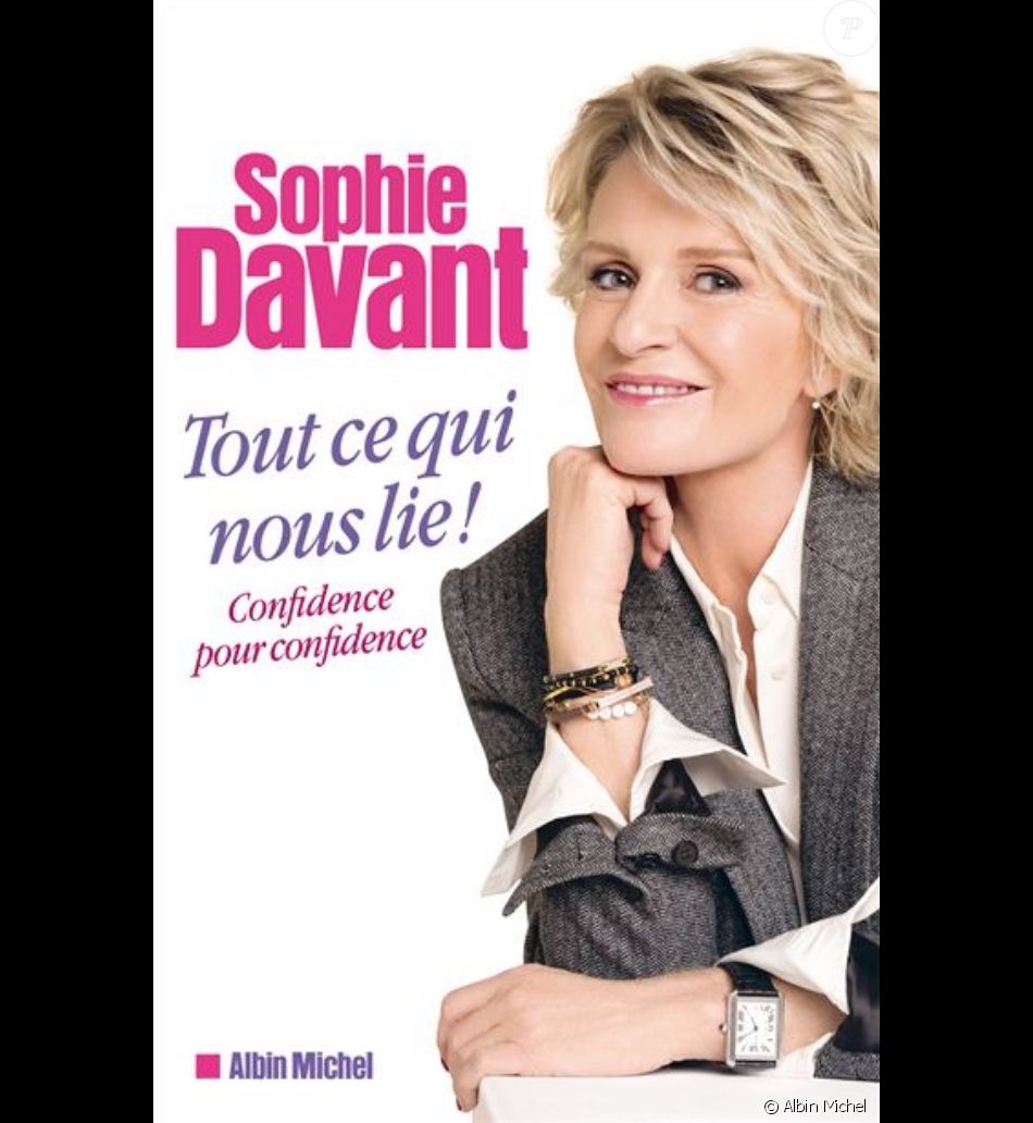 "Tout ce qui nous lie", le nouveau livre de Sophie Davant sorti le 19 mai 2021 chez Albin Michel.