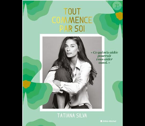 Tatiana Silva, son livre "Tout commence par soi"