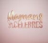 Logo de "Mamans & Célèbres" sur TFX