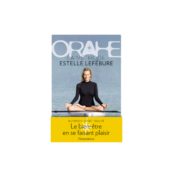 Couverture du livre "Orahe : La Méthode Estelle Lefébure" publié aux éditions Flammarion