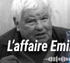 Hondelatte raconte (Europe 1) : émission consacrée à Emile Louis, le boucher de l'Yonne