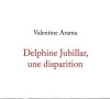 Delphine Jubillar, une disparition - Enquête au coeur d'un fait divers, un livre de Valentine Arama aux éditions du Rocher