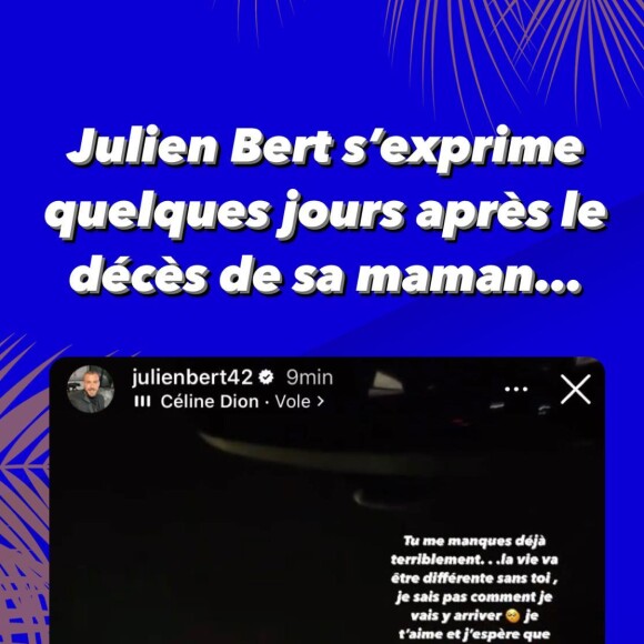 Julien Bert face à la mort de sa maman