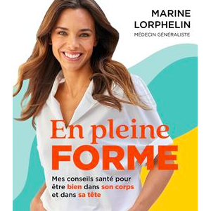 Couverture du livre "En pleine forme" écrit par Marine Lorphelin et paru le 30 août 2023 aux éditions Marabout