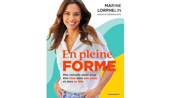 Couverture du livre "En pleine forme" écrit par Marine Lorphelin et paru le 30 août 2023 aux éditions Marabout