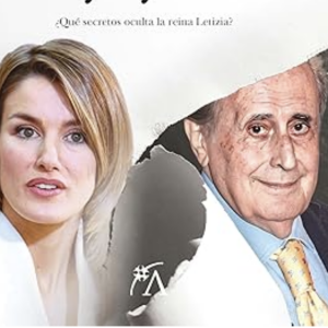 Couverture du livre "Letizia y yo (Letizia et moi)" de Jaime Peñafiel publié aux éditions Almuzar.
