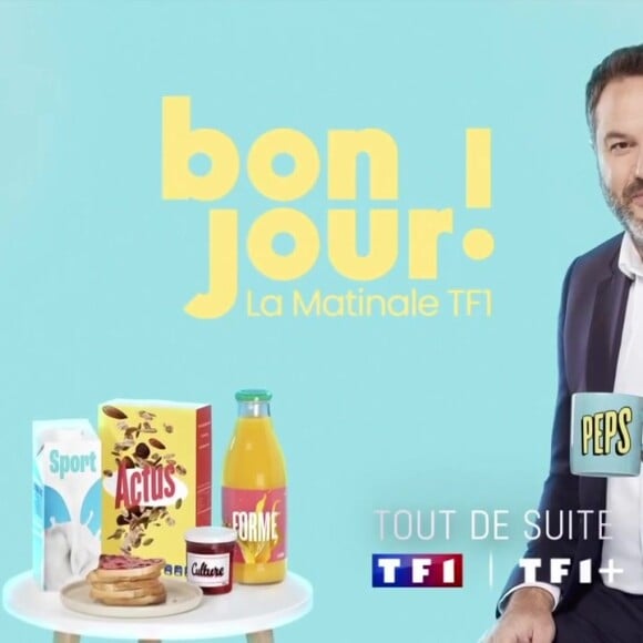 Depuis janvier, Bruce Toussaint présente "Bonjour !" chaque matin sur TF1
Affiche promotionnelle de "Bonjour !" sur TF1