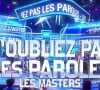 France 2 vient de débuter la diffusion du tournoi des masters 2024 de "N'oubliez pas les paroles"
Logo des masters de "N'oubliez pas les paroles"