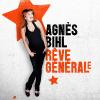 Agnès Bihl dévoilait en février un quatrième album... poisitif : Rêve Général(e)