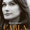Carla, une vie secrète de Besna Lahouri aux éditions Flammarion, septembre 2010