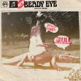 Beady Eye -  Different Gear, Still speeding  - le 28 février 2011