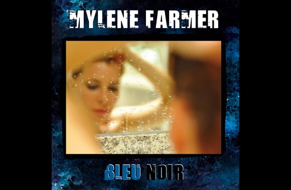 Mylène Farmer - Bleu Noir