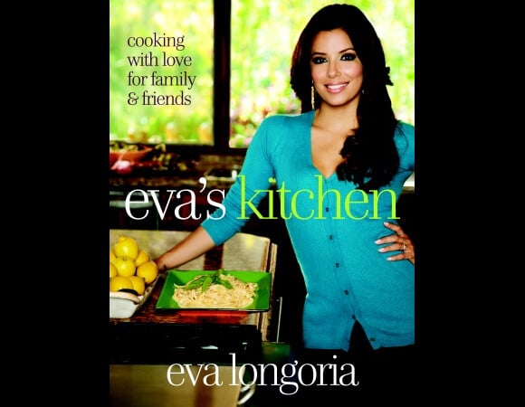 Le livre de cuisine d'Eva Longoria, Eva's Kitchen : Cooking with love for family and friends dont la sortie est prévue le 5 avril 2011.