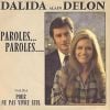 Dalida et Alain Delon, en duo pour Paroles, Paroles