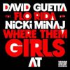 David Guetta, Florida et Nicki Minaj - Where Them Girls At - mai 2011.