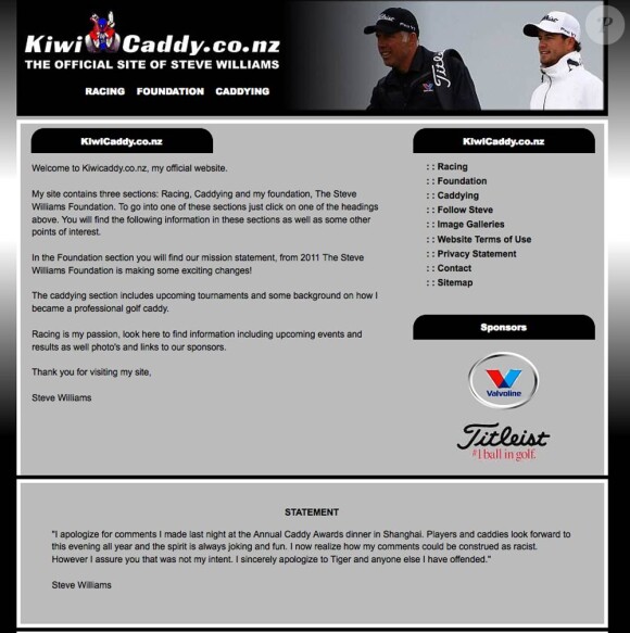 Coupable d'un dérapage verbal envers Tiger Woods lors de la soirée annuelle des caddies, le 4 novembre 2011, en marge du championnat de golf de Shanghai, Steve Williams a présenté ses excuses sur son site Internet.