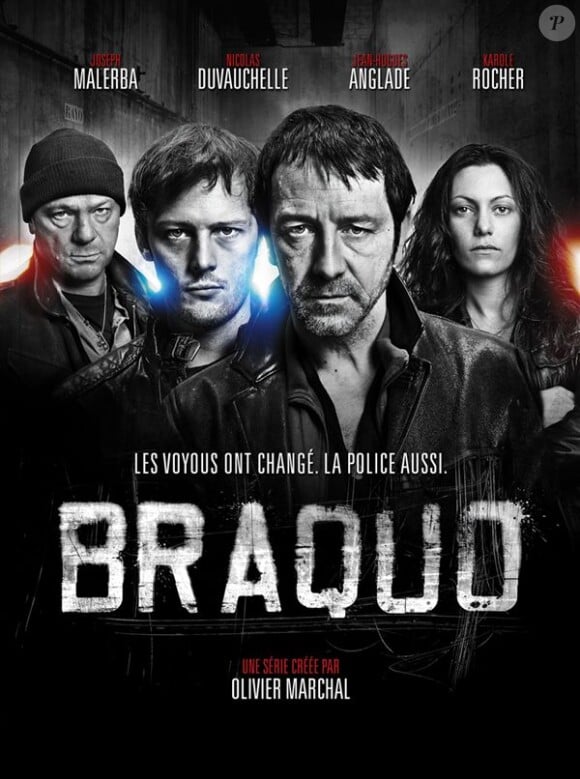 Braquo, la série d'Olivier Marchal.