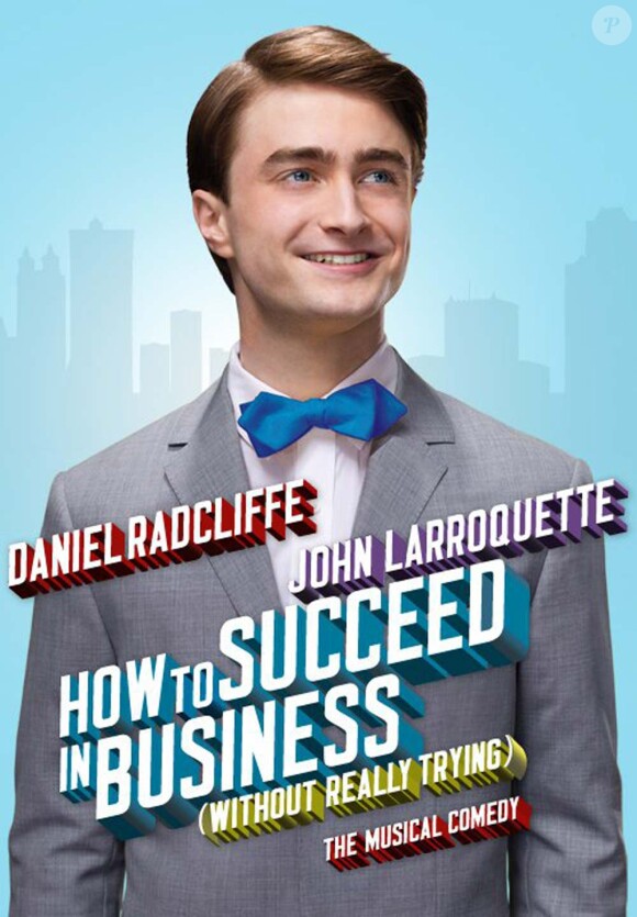 Daniel Radcliffe dans How to succeed in business without really trying, jusqu'en janvier 2012.