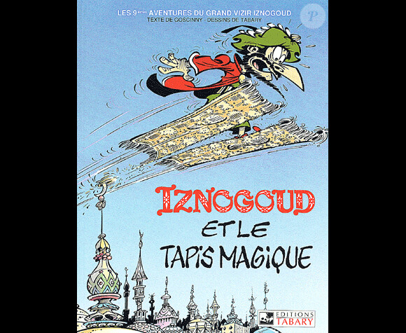 Iznogoud, dans la bande dessinée Iznogoud et le tapis magique.