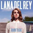Lana del Rey,  Born to Die , premier album à paraître fin janvier 2012. 