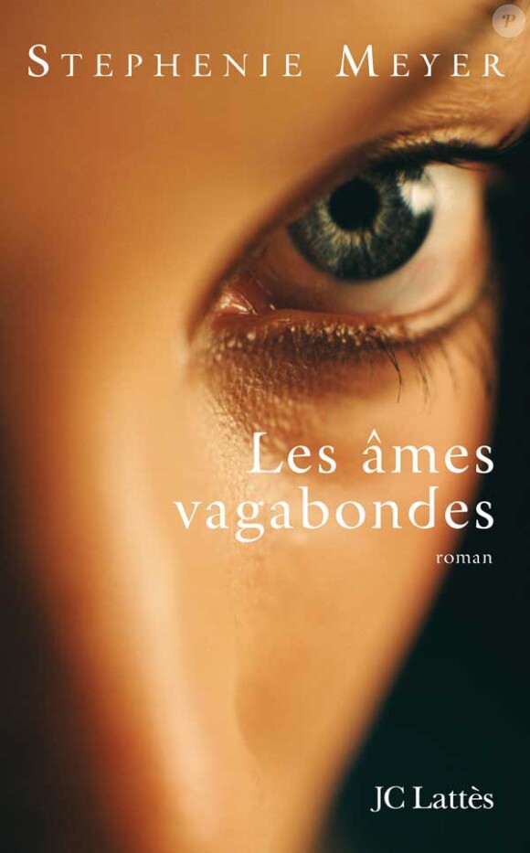 Les Âmes Vagabondes de Stephenie Meyer, aux éditions JC Lattès.