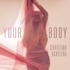 Christina Aguilera, pochette du single Your Body, extrait de Lotus