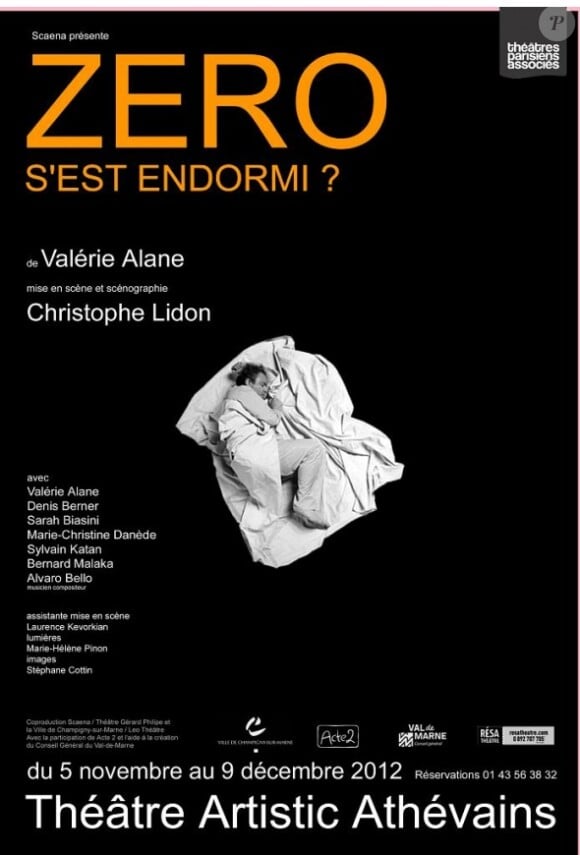 Affiche de la pièce  Zéro s'est endormi ? présentée depuis le 5 novembre 2012 à Paris.