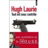 Tout est sous contrôle - Hugh Laurie