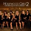Les Hollywood Girls sont de retour dans Hollywood Girls 2 sur NRJ12