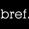 Bref.