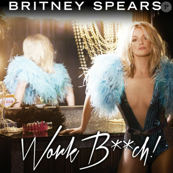 La pochette du nouveau single de Britney Spears, Work Bitch.