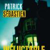 "Inéluctable", le nouveau livre de Patrick Sébastien